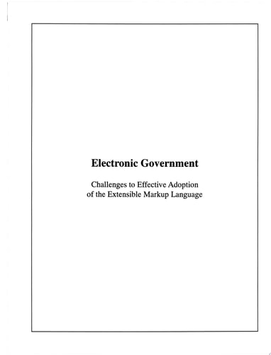 Electronic Government Challenges to Effective Adoption of the Extensible Markup Language