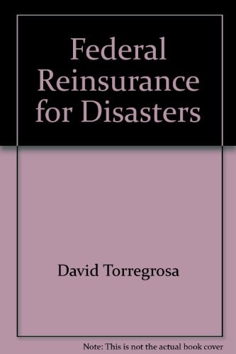 Federal Reinsurance for Disasters
