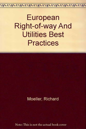 European Right-of-Way and Utilities Best Practices