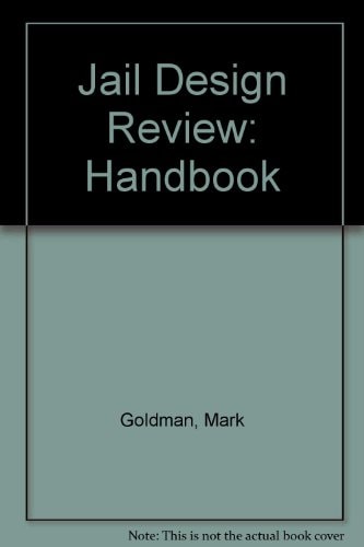 Jail Design Review: Handbook