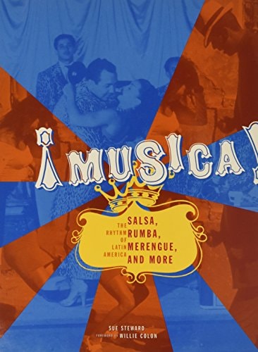 Musica! Salsa, Rumba, Merengue, and More