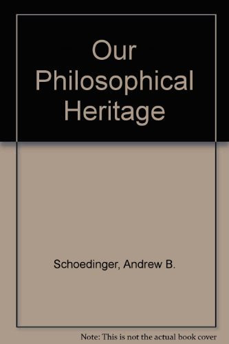 Our Philosophical Heritage