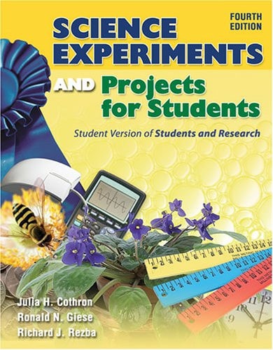 Science Experiments and Projects for Students Student Version of Students and Research