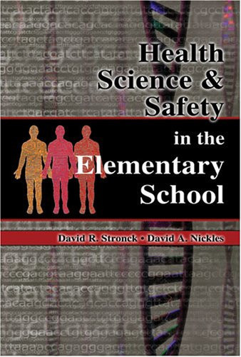 Health, Science and Safety in the Elementary School