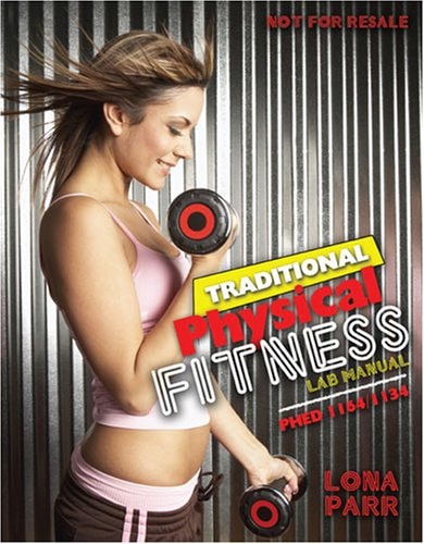 Physical Fitness Phed 1164/1134 Lab Manual