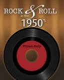 Rock and Roll in The 1950's