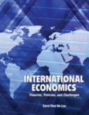 International Economics: Theories, Policies, and Challenges