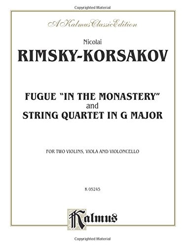 Fugue "In the monastery" and, String quartet in G major : for two violins, viola and violoncello