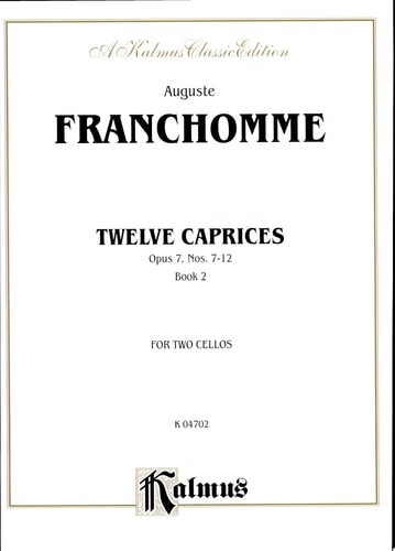 Twelve caprices, opus 7, nos. 7-12 for two cellos