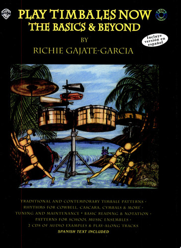 Play Timbales Now The Basics and Beyond (Spanish, English Language Edition), Book and Online Audio
