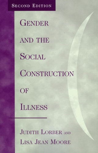Gender and the Social Construction of Illness