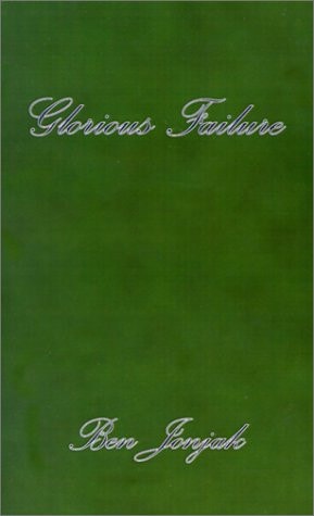 Glorious Failure