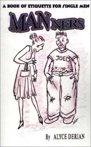Manners A Book of Etiquette for Single Men