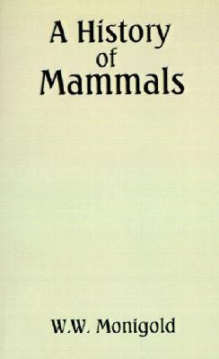 A History of Mammals