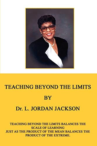 Teaching Beyond the Limits Teaching Beyond the Limits Balances the Scales of Learning Just As the Product of the Means Balances the Product of the Extreme