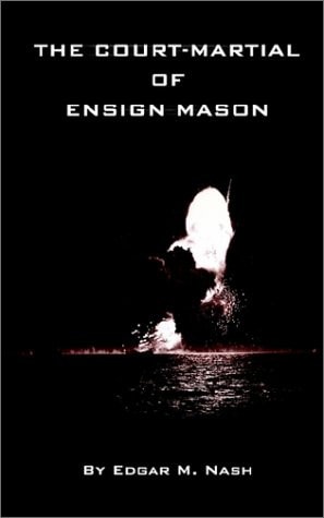 The Court-Martial of Ensign Mason