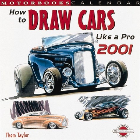 How to Draw Cars Like a Pro 2001 Calendar (Motorbooks Calendar)