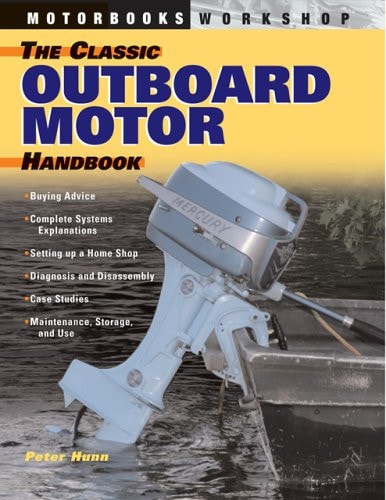The Classic Outboard Motor Handbook
