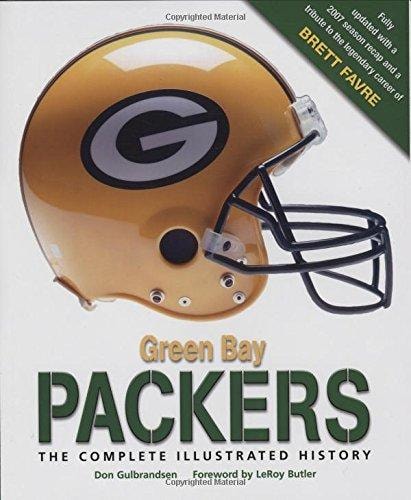 Green Bay Packers The Complete Illustrated History