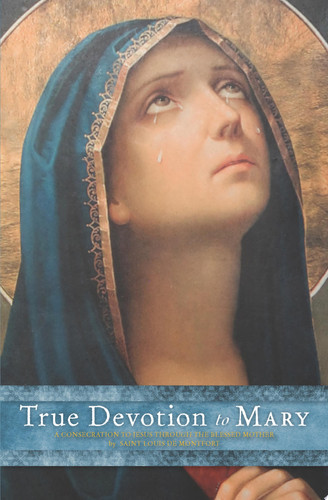 True Devotion to Mary