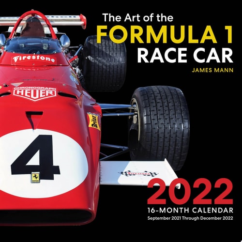 The Art of the Formula 1 Race Car 2022 16-Month Calendar