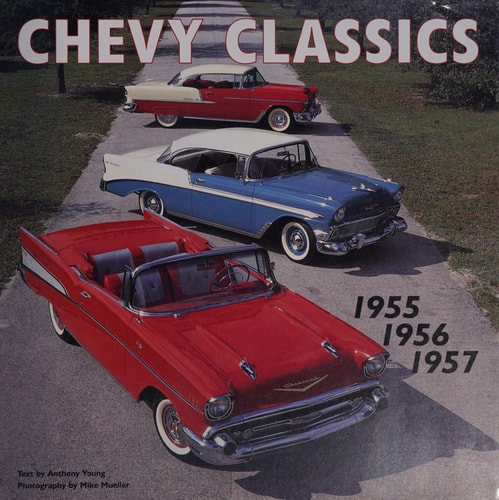 Chevy Classics 1955-1956-1957