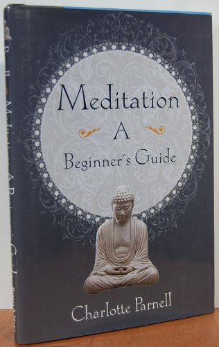 Meditation a Beginners Guide