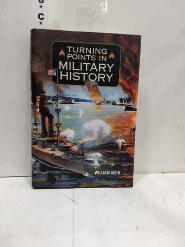Turning Points in Military History