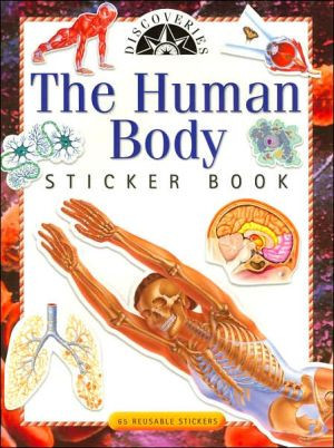 The Human Body Sticker Book (Discoveries Sticker Book Series)