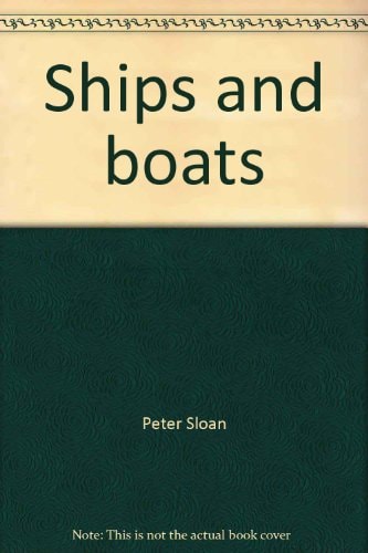 Ships and Boats