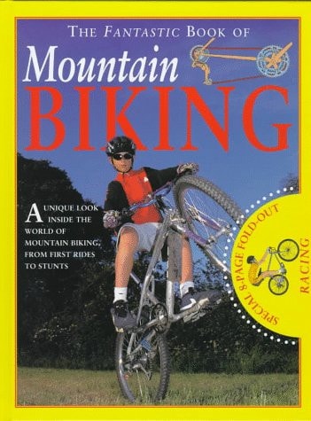 The Fantastic Book of Mountain Biking