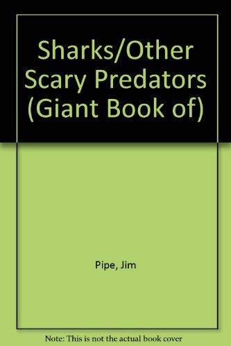 The giant book of sharks & other scary predators