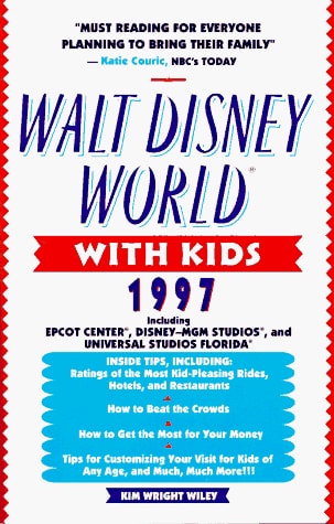 Walt Disney World with Kids 1997