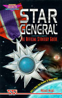 Star General: The Official Strategy Guide (Secrets of the Games Series)