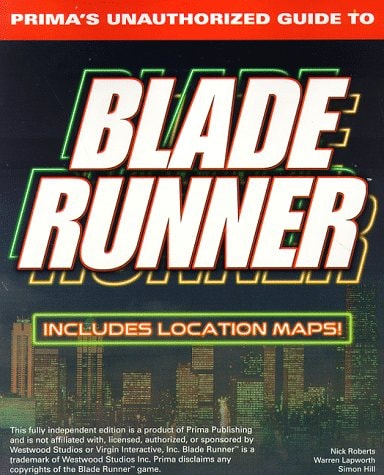 Blade Runner The Unauthorized Strategy Guide