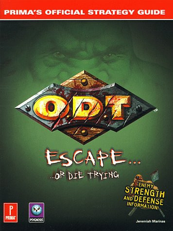 O. D. T. Escape Or Die Trying