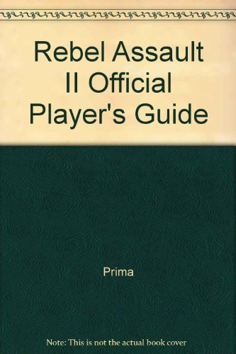 Rebel Assault II Official Strategy Guide