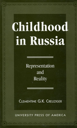 Childhood in Russia: Representation and Reality