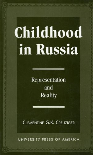 Childhood in Russia: Representation and Reality