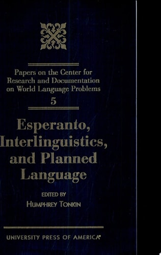Esperanto, Interlinguistics, and Planned Language Volume 5