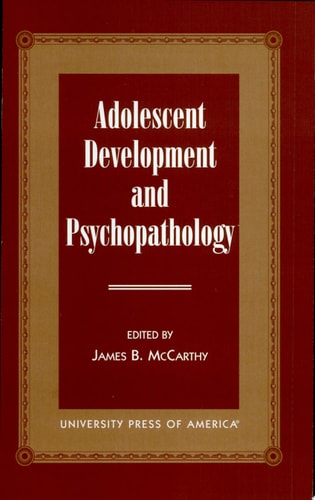Adolescent Development and Psychopathology