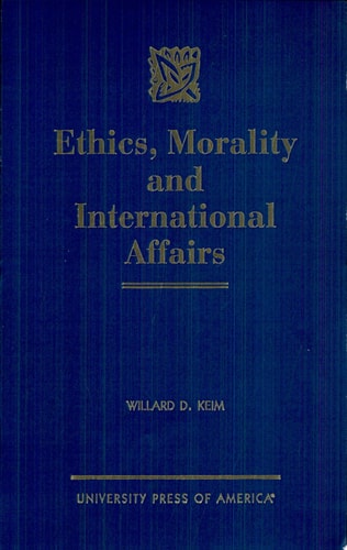 Ethics, Morality and International Affairs