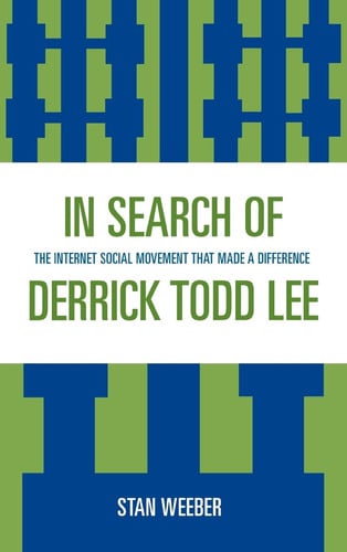 In Search of Derrick Todd Lee: The Internet Social Movement that Made a Difference