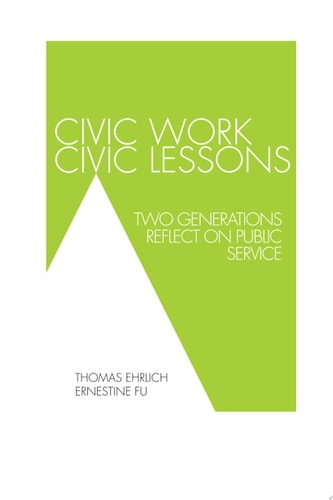 Civic Work, Civic Lessons
