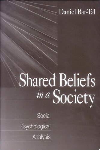 Shared Beliefs in a Society Social Psychological Analysis