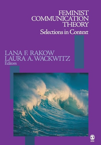 Feminist Communication Theory Selections in Context