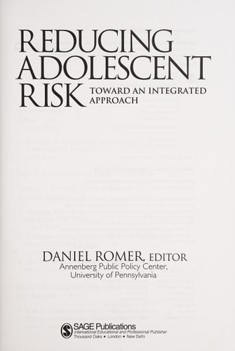 Reducing Adolescent Risk: Toward an Integrated Approach