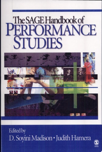 The SAGE Handbook of Performance Studies
