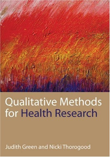 Qualitative Methods for Health Research (Introducing Qualitative Methods series)