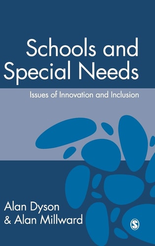 Schools and Special Needs: Issues of Innovation and Inclusion
